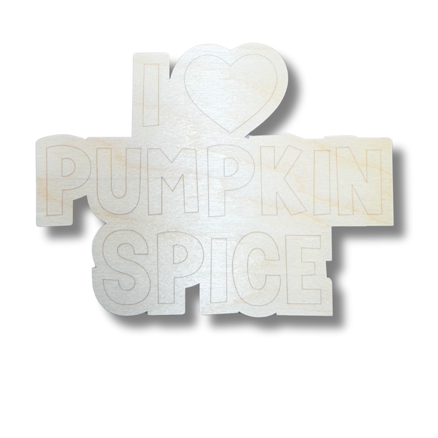 Unfinished Wood Craft: Etched 'I Love Pumpkin Spice' Shape for Paint By Line DIY Crafts, Up to 30 Different DIY Options