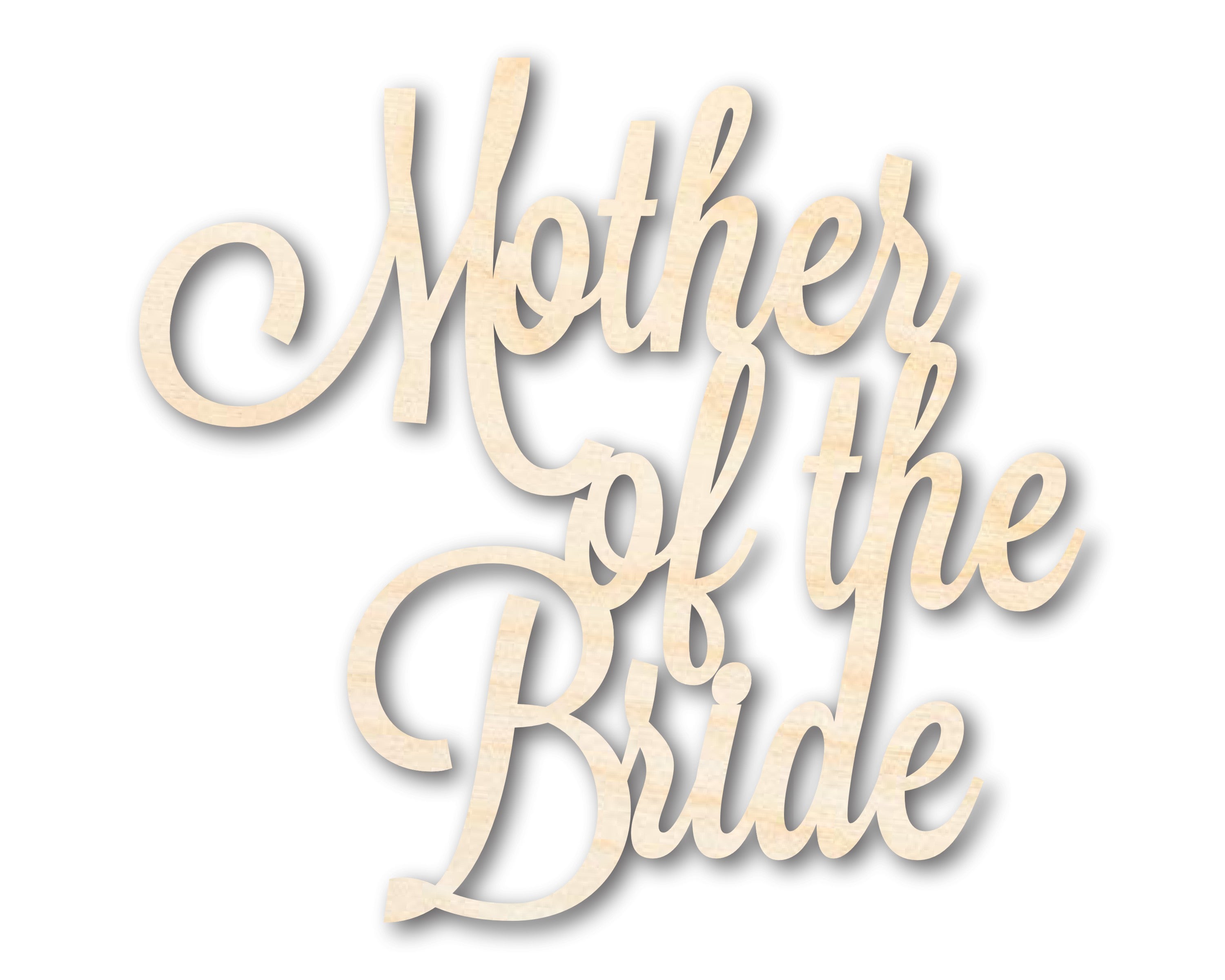 Unfinished Wood Craft - Mother of the Bride Shape Word Art, Sizes Up to 46 Inches