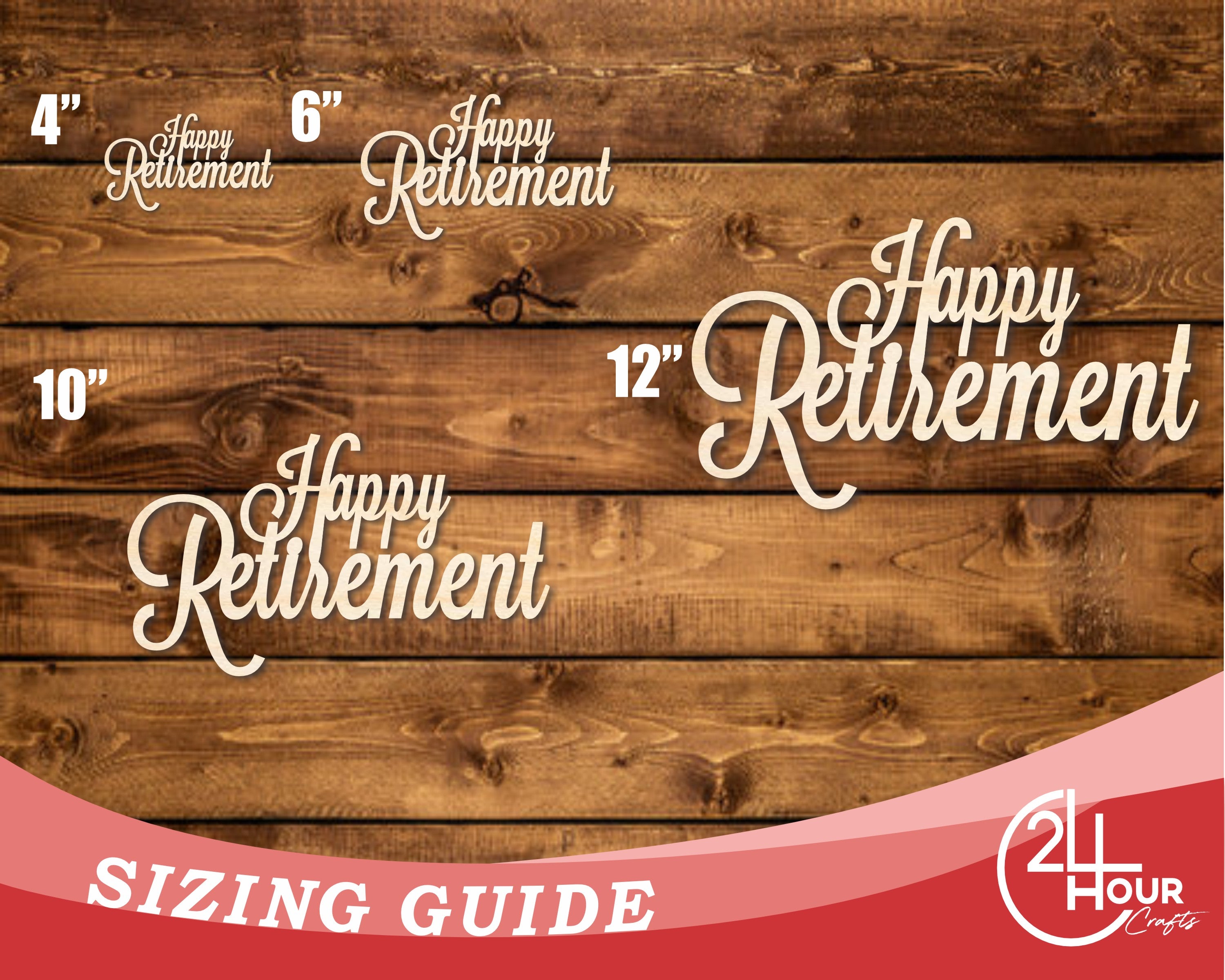 Unfinished DIY Craft Cutout - Happy Retirement Shape in Various Sizes up to 46 Inches