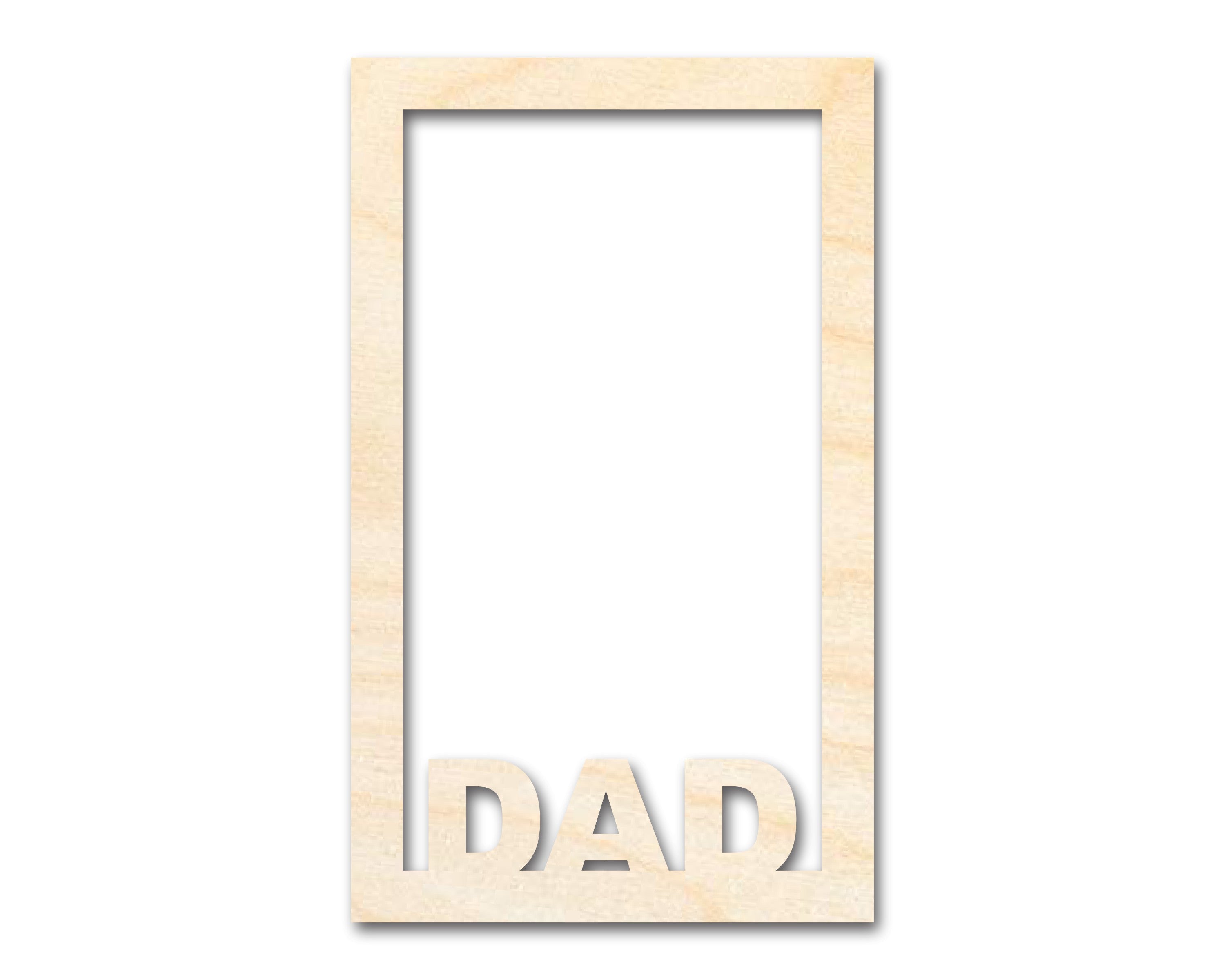 DIY Unfinished Dad Frame Cutout - Up to 46 DIY Options